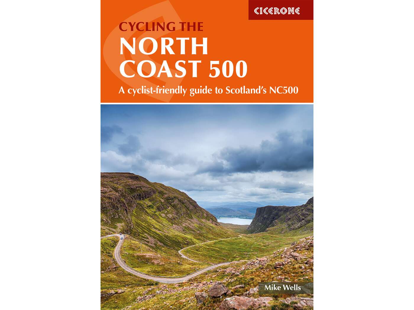 Cycling the North Coast 500 guidebook, written by Mike Wells