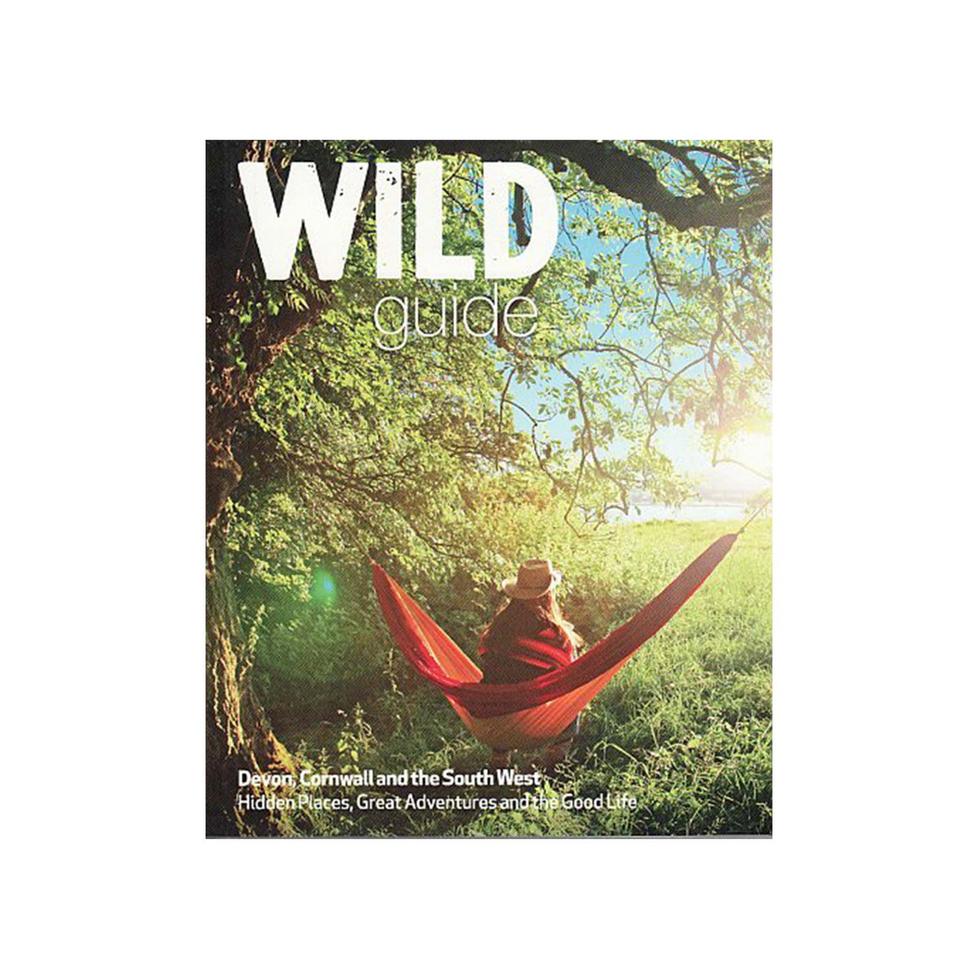 Wild Guide: Devon, Cornwall and South West 
